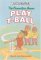 The Berenstain Bears Play T-Ball cover