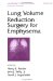 Lung Volume Reduction Surgery for Emphysema cover