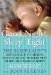Good Night, Sleep Tight : The Sleep Lady's Gentle Guide to Helping Your Child Go to Sleep, Stay Asleep and Wake Up Happy cover