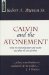 Calvin and the Atonement cover