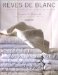 Reves De Blanc : La Grande Histoire Du Linge De Maison cover