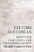 Fitting Sentences : Identity in Nineteenth- And Twentieth-century Prison Narratives cover