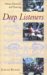 Deep Listeners : Music, Emotion, and Trancing cover