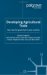 Developing Agricultural Trade : New Roles for Government in Poor Countries cover