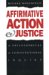 Affirmative Action and Justice : A Philosophical and Constitutional Inquiry cover