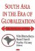 South Asia In The Era Of Globalization : Trade, Industrialization And Welfare cover