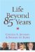 Life Beyond 85 Years cover