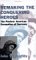 Remaking the Conquering Heroes : The Social and Geopolitical Impact of the Post-War American Occupation of Germany cover