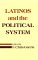 Latinos and the Political System cover