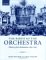 The Birth of the Orchestra : History of an Institution, 1650-1815 cover
