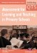Assessment for Learning and Teaching in Primary Schools : Meeting the Professional Standards for QTS cover
