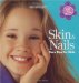 Skin & Nails : Care Tips for Girls cover