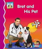 Bret And His Pet [Click for larger image]
