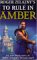 To Rule in Amber : Book 3, of the New Amer Trilogy cover