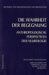 Die Wahrheit Der Begegnung : Anthropologische Perspektiven Der Neurologie  Festschrift Fur Dieter Janz cover