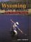 Wyoming Blue-Ribbon Fly Fishing Guide cover
