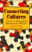 Connecting Cultures : A Guide to Multicultural Literature for Children cover