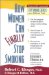 How Women Can Finally Stop Smoking cover