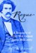 Rogue : A Biography of Civil War General Justus Mckinstry cover