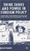 Think Tanks and Power in Foreign Policy : A Comparative Study of the Role and Influence of the Council on Foreign Relations and the Royal Institute of International Affairs, 1939-1945 cover