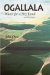 Ogallala : Water for a Dry Land cover