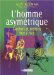L'homme Asymetrique : Gauchers Et Droitiers Face a Face cover
