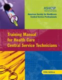 Training Manual for Health Care Central Service Technicians [Click for larger image]