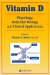 Vitamin D : Molecular Biology, Physiology, and Clinical Applications cover