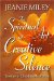 The Spiritual Art of Creative Silence : Lessons in Christian Meditation cover