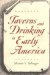 Taverns and Drinking in Early America cover