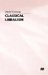 Classical Liberalism : The Unvanquished Ideal cover