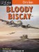 Bloody Biscay : The story of the Luftwaffe's only long range maritime fighter unit, V Gruppe/Kampfgeschwader 40, and its adversaries 1942-1944 cover