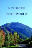 A Cloister in the World [Click for larger image]