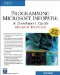 Programming Microsoft Infopath : A Developer's Guide cover
