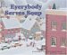 Everybody Serves Soup cover