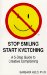 Stop Smiling, Start Kvetching : A 5-Step Guide to Creative Complaining cover