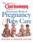 The Good Housekeeping Illustrated Book of Pregnancy & Baby Care cover