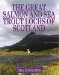 The Great Salmon And Sea Trout Lochs of Scotland cover