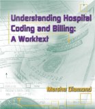 Understanding Hospital Coding And Billing : A Worktext [Click for larger image]