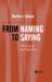 From Naming to Saying : The Unity of the Proposition cover