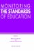 Monitoring the Standards of Education : Papers in Honor of John P. Keeves cover