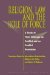Religion, Law, and the Role of Force : A Study of Their Influence on Conflict and on Conflict Resolution cover