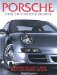Porsche the Ultimate Guide : Everything You Need to Know About Every Porsche Ever Built cover