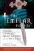 The Templar Papers : Ancient Mysteries, Secret Societies, And the Holy Grail cover