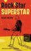 Rock Star Superstar cover