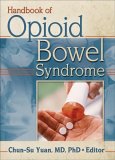 Handbook of Opioid Bowel Syndrome [Click for larger image]