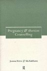 Pregnancy and Abortion Counselling [Click for larger image]