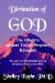 Divination of God : The Obscure Ancient Tool of Prophecy Revealed cover