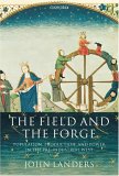 The Field And The Forge : Population, Production, And Power In The Pre-industrial West [Click for larger image]