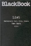 Black Book List, New York 2005 : Restaurants, Bars, Clubs, Hotels [Click for larger image]